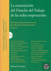 La Construcción Del Derecho Del Trabajo De Las Redes Empresariales