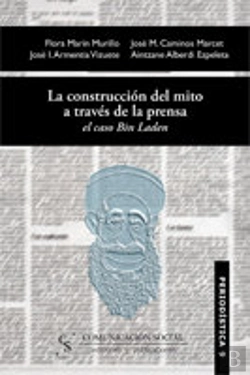 Bertrand.pt - La Construcción Del Mito A Través De La Prensa: El Caso Bin Laden