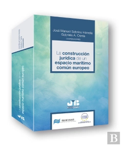 Bertrand.pt - La Construcción Jurídica De Un Espacio Marítimo Común Europeo