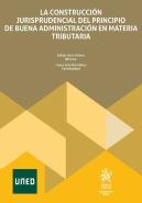 La Construccion Jurisprudencial Del Principio De Buena Admin