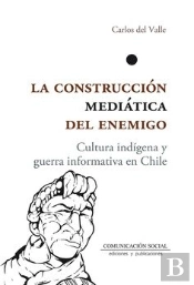 La Construccion Mediatica Del Enemigo