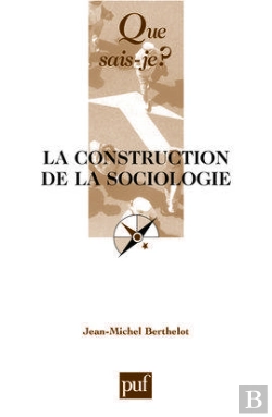 Bertrand.pt - La Construction De La Sociologie