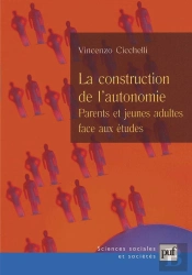 La Construction De L'Autonomie : Parents Et Jeunes Adultes Face Aux Études
