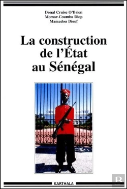Bertrand.pt - La Construction De L'État Au Sénégal