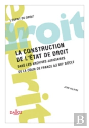 La Construction De L'Etat De Droit Dans Les Archives Judiciaires