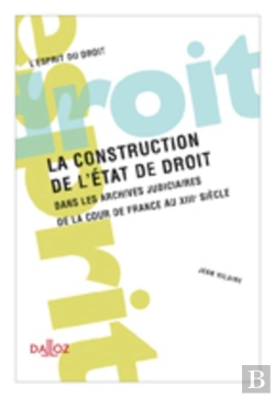Bertrand.pt - La Construction De L'Etat De Droit Dans Les Archives Judiciaires