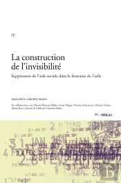 La Construction De L'Invisibilité ; Suppression De L'Aide Sociale Dans Le Domaine De L'Asile