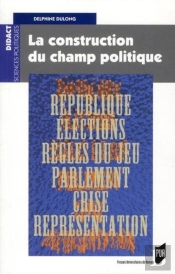 La Construction Du Champ Politique