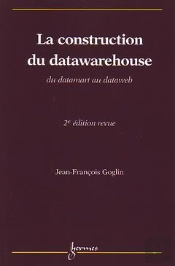 La Construction Du Datawarehouse Du Datamart Au Dataweb 2edition