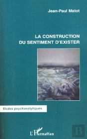 La Construction Du Sentiment D'Exister