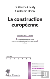 La Construction Européenne (4e Édition)