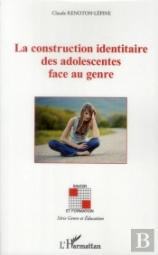 La Construction Identitaire Des Adolescentes Face Au Genre