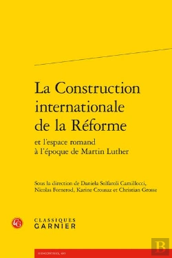 Bertrand.pt - La Construction Internationale De La Reforme Et L'Espace Romand A L'Epoque De Ma