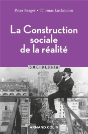 La Construction Sociale De La Réalité