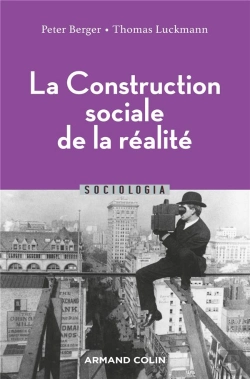 Bertrand.pt - La Construction Sociale De La Réalité