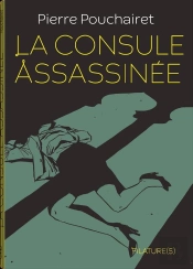 La Consule Assassinée