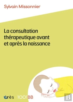 Bertrand.pt - La Consultation Thérapeutique Avant Et Après La Naissance