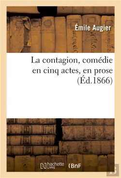 Bertrand.pt - La Contagion, Comedie En Cinq Actes, En Prose