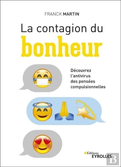 Bertrand.pt - La Contagion Du Bonheur ; Découvrez L'Antivirus Des Pensées Compulsionnelles