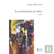 La Contagion Du Reel