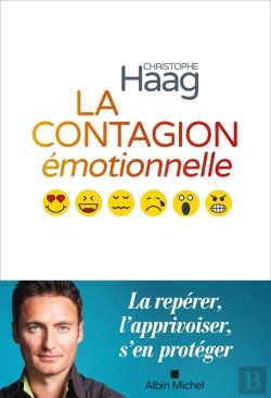 Bertrand.pt - La Contagion Émotionnelle ; La Repérer, L'Apprivoiser, S'Enprotéger