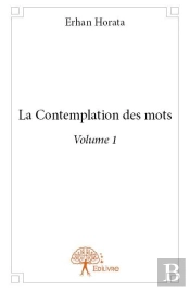 La Contemplation Des Mots