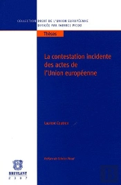 La Contestation Incidente Des Actes De L'Union Européenne