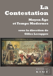 La Contestation (Moyen Âge Et Temps Modernes)
