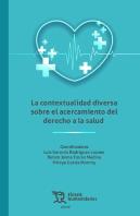 La Contextualidad Diversa Sobre El Acercamiento Del Derecho A La Salud