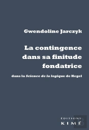 La Contingence Dans Sa Finitude Fondatrice