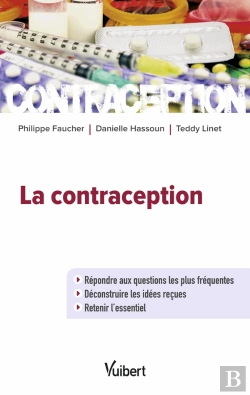 Bertrand.pt - La Contraception ; Répondre Aux Questions Les Plus Fréquentes ; Déconstruire Les Idées Reçues ; Retenir L'Essentiel
