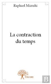 La Contraction Du Temps