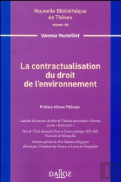 La Contractualisation Du Droit De L'Environnement. Volume 168