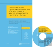 La Contratación De Las Administraciones Públicas Ajustada A La Ley De Contratos Del Sector Público -