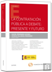 La Contratación Pública A Debate, Presente Y Futuro