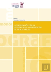La Contratación Pública Estratégica En La Contratación Del Sector Público