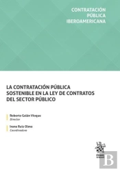 La Contratacion Publica Sostenible En La Ley Contratos Sect