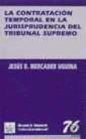 La Contratación Temporal En La Jurisprudencia Del Tribunal Supremo