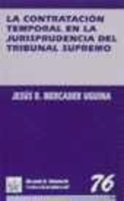 Bertrand.pt - La Contratación Temporal En La Jurisprudencia Del Tribunal Supremo
