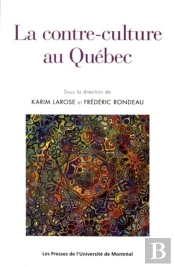 La Contre-Culture Au Quebec