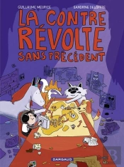 La Contre-Révolte Sans Précèdent