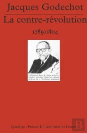 La Contre-Révolution, 1789-1804