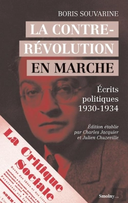 Bertrand.pt - La Contre-Révolution En Marche ; Écrits Politiques, 1930-1934