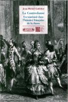La Contredanse ; Un Tournant Dans L'Histoire De La Danse Française