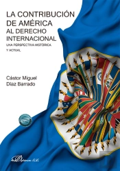 La Contribucion De America Al Derecho Internacional