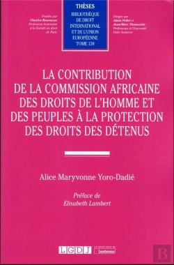 Bertrand.pt - La Contribution De La Commission Africaine Des Droits De L'Homme Et Des Peuples À La Protection Des Droits Des Détenus