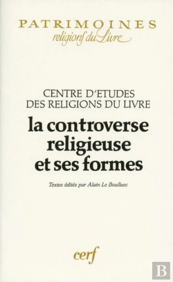 Bertrand.pt - La Controverse Religieuse Et Ses Formes