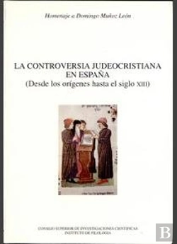 Bertrand.pt - La Controversia Judeocristiana En España