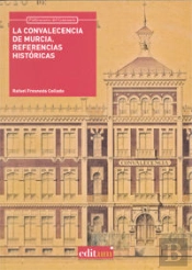 La Convalecencia De Murcia