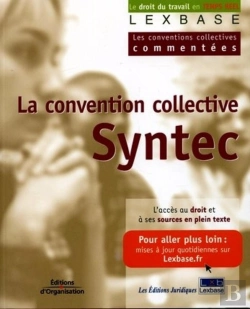 Bertrand.pt - La Convention Collective Syntec : Les Conventions Collectives Commentées